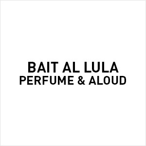BAIT AL LULA PERFUMES & ALOUD